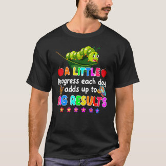 Camiseta De Volta à Escola Um Pouco de Progresso Todos os D