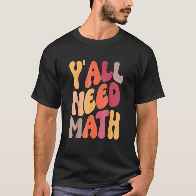 Camiseta De Volta à Escola Vocês Precisam de Professores de (Frente)