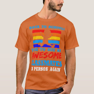 Camiseta De Volta À Hora Da Escola Para Ver Os Meus Colegas