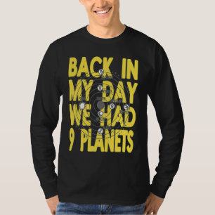 Camiseta De volta ao meu dia tínhamos 9 planetas Plutão P