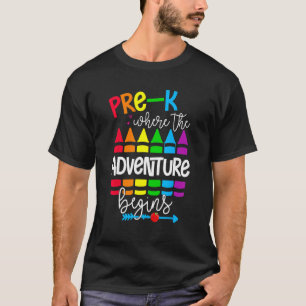 Camiseta De Volta Ao Pré K Escolar Onde A Aventura Começa A