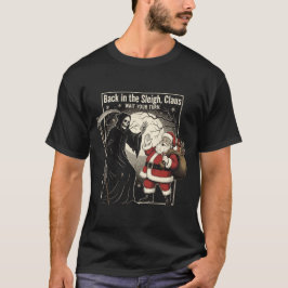 Camiseta De volta ao trenó, Claus. Espere sua vez