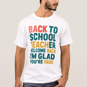 Camiseta De Volta às Aulas Bem-vindo de Volta Professor Est