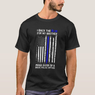 Camiseta De Volta O Azul Para O Meu Irmão Orgulhoso Polícia