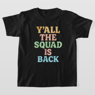Camiseta De Volta Para A Escola Y'all Squad Está De Volta