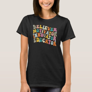 Camiseta De Volta Para Educador Inovador De Crenças Na Esco