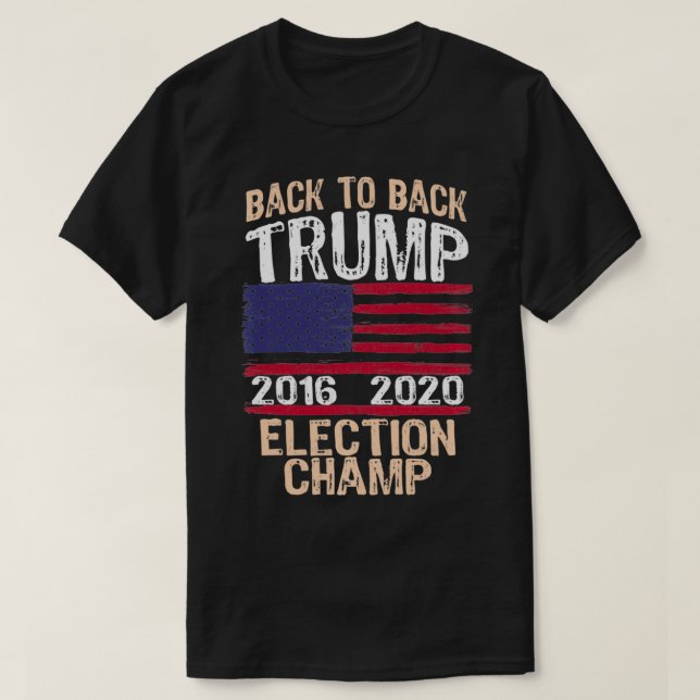 Camiseta De Volta Para Trás Da Eleição Champ Trump 2020 Ree (Frente do Design)