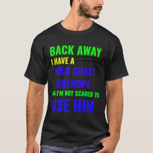 CAMISETA DE VOLTA, TENHO UMA AVÓ LOUCA SELVAGEM
