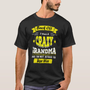 Camiseta De Volta Tenho Uma Família Louca De Ideias Da Vovó