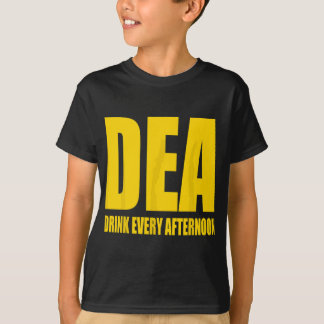 Camiseta DEA - Beba Todas As Tardes, Engraçado Parody Beben