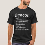 Camiseta DEACON Definição Nome Personalizado Funny Birthday<br><div class="desc">O legal e fofo trabalho de arte de definição de "Deacon" é um presente perfeito para qualquer homem que você queira surpreender. Perfeito para si mesmo ou como presente para o seu filho favorito. Comprar o design agora!</div>