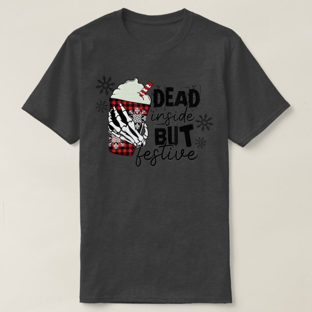 Camiseta Dead Inside But Festive Christmas  (Frente do Design)