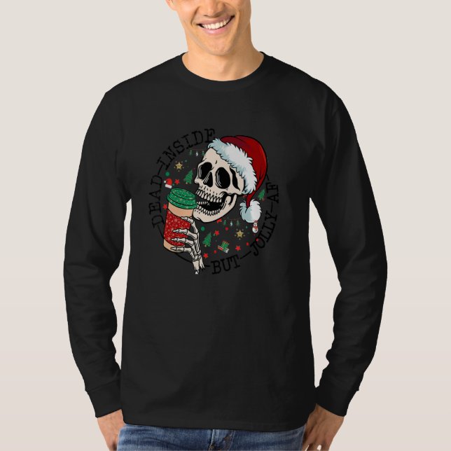 Camiseta Dead inside but jolly a f skeleton Christmas skull (Frente)