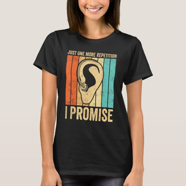 Camiseta Deaf Pride ASL Just One More Repetition  I Promise (Frente)
