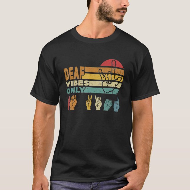 Camiseta Deaf vibes only Hand Sign Language ASL Hand gestur (Frente)