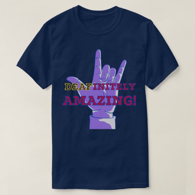 Camiseta Deafinitely Amazing (Frente do Design)