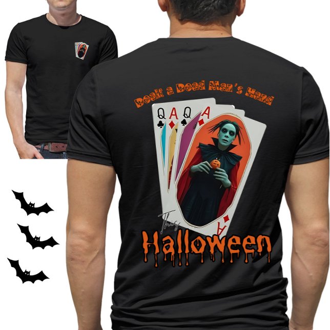 Camiseta Dealt a Dead Man's Hand This Halloween Poker Theme (Criador carregado)