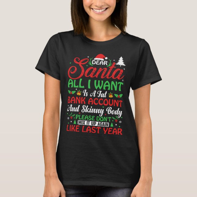 Camiseta Dear Santa all I want is a fat bank account  Chris (Frente)