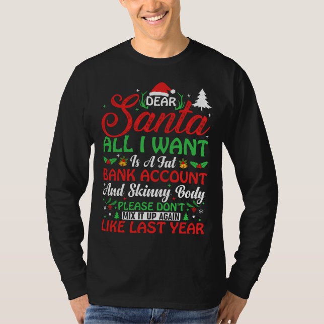 Camiseta Dear Santa all I want is a fat bank account  Chris (Frente)