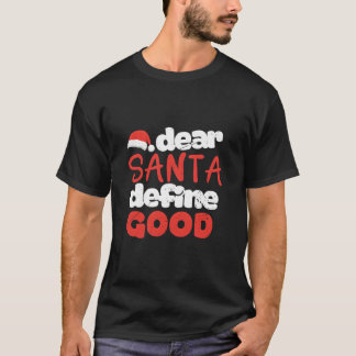Camiseta Dear Santa Define