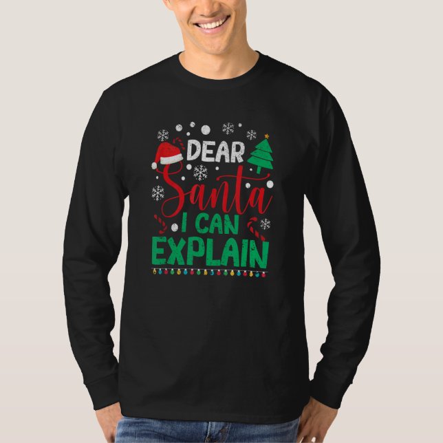 Camiseta Dear Santa I Can Explain  Christmas Pajamas Xmas P (Frente)