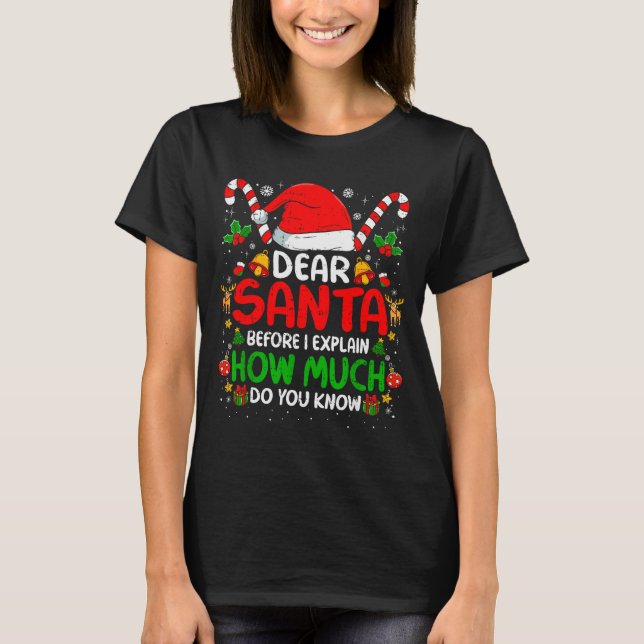 Camiseta Dear Santa I Can Explain Funny Christmas Shirts Ki (Frente)
