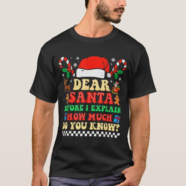 Camiseta Dear Santa I Can Explain Funny Christmas Xmas Squa (Frente)