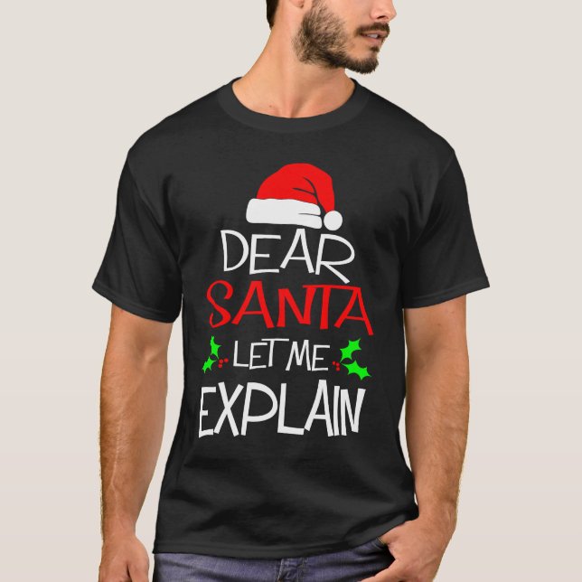 Camiseta Dear Santa Let Me Explain  Christmas Vacation (Frente)
