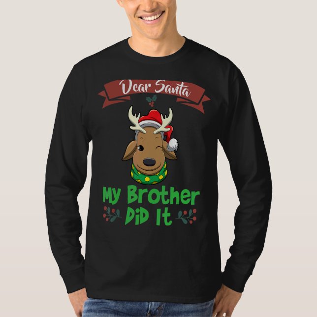 Camiseta Dear Santa My Brother Did It Siblings Christmas_13 (Frente)