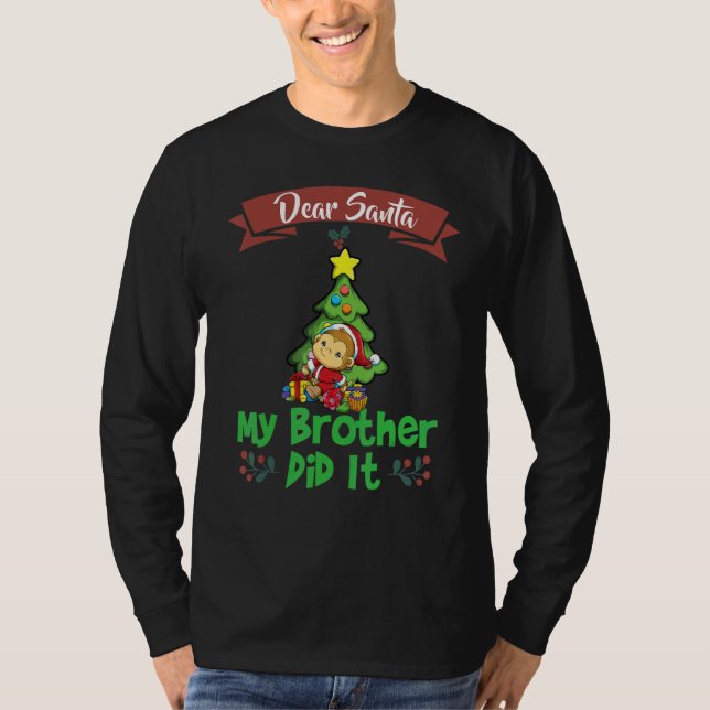 Camiseta Dear Santa My Brother Did It Siblings Christmas_15 (Frente)