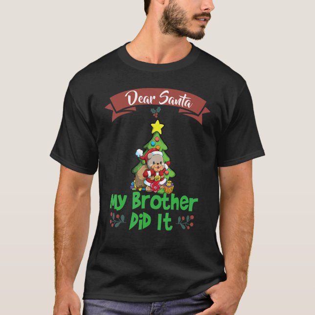 Camiseta Dear Santa My Brother Did It Siblings Christmas_4 (Frente)