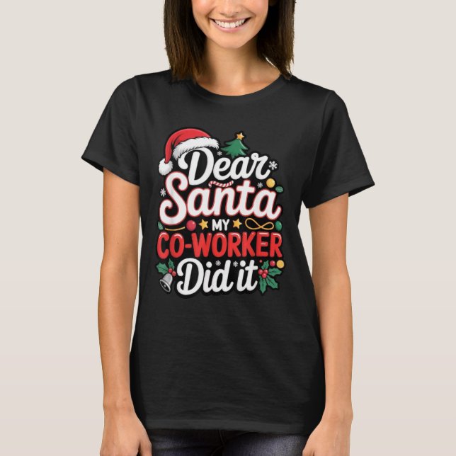 Camiseta Dear Santa My Co-worker Did It Funny Christmas Cow (Frente)