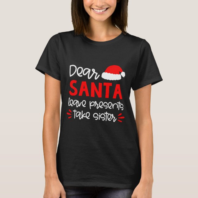 Camiseta Dear Santa Shirt Siblings Matching Family Christma (Frente)