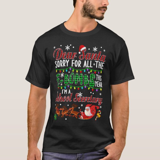 Camiseta Dear Santa Sorry For All The F Bombs School Secret (Frente)