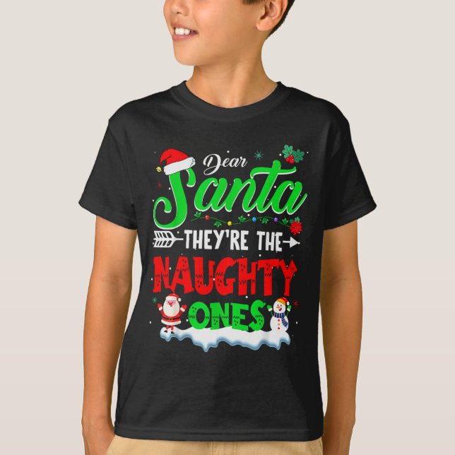 Camiseta Dear Santa They Naughty Ones Christmas Shirts Men  (Frente)