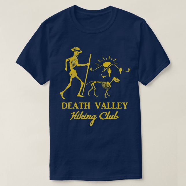 Camiseta Death Valley Hiking Club Funny Gift Skeleton Cão C (Frente do Design)