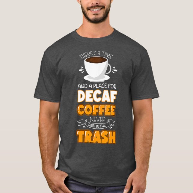 Camiseta Decaf Caffeine Design para Entusiasta do Café (Frente)