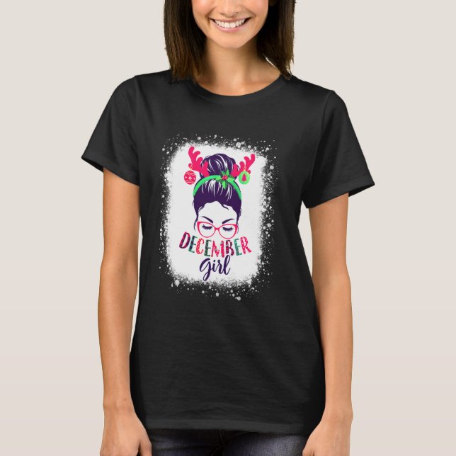 Camiseta December Girl Christmas Messy Bun Birthday Reindee (Frente)
