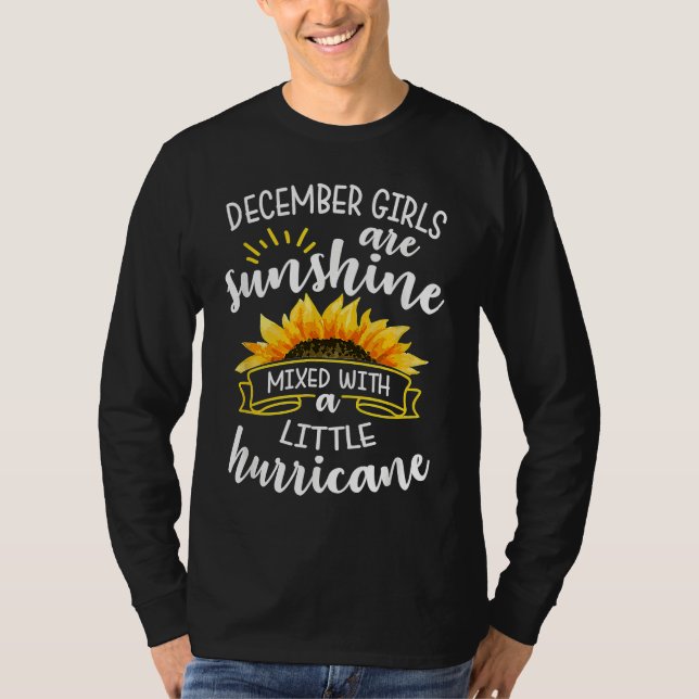 Camiseta December Girls Are Sunshine Mixed With Little Hurr (Frente)