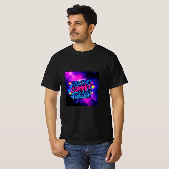 Camiseta Decida. Comprometa-se. Acompanhe – A Fórmula Para (Frente Completa)