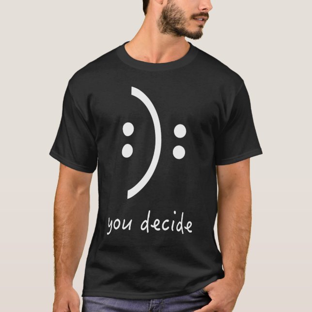 Camiseta decide ser feliz me faça feliz (Frente)