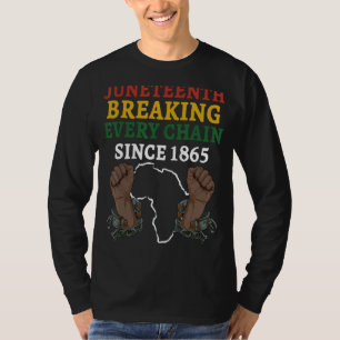 Camiseta Décima Junta Quebrando Cada Cadeia Desde 1865 Afri