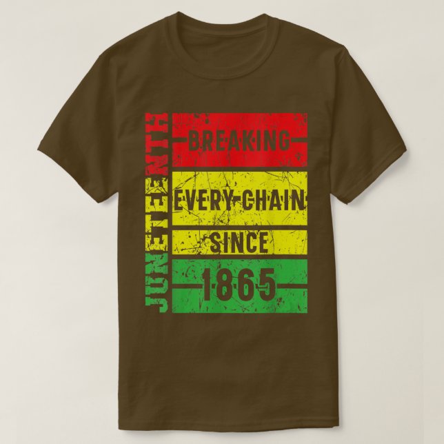 Camiseta Décima Junta Quebrando Cada Cadeia Desde 1865 Pret (Frente do Design)