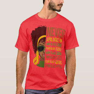Camiseta Décima Sétima Rainha Negra Nunca Se Desculpas Pela