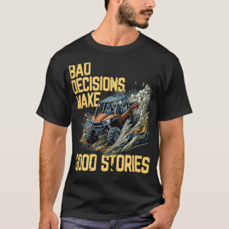 Camiseta Decisão Incorreta Boas Histórias OffRoading SxS Fo
