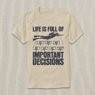 Camiseta Decisões Importantes e Divertidas de Mergulho