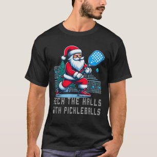 Camiseta DECK O PICKLE DE CAMADAS PEGA O Pickleb de Natal Ú