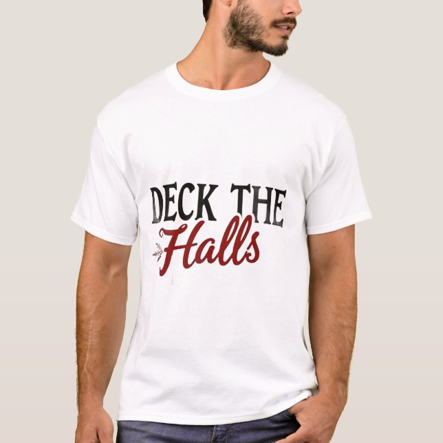 Camiseta Deck The Halls (Frente)