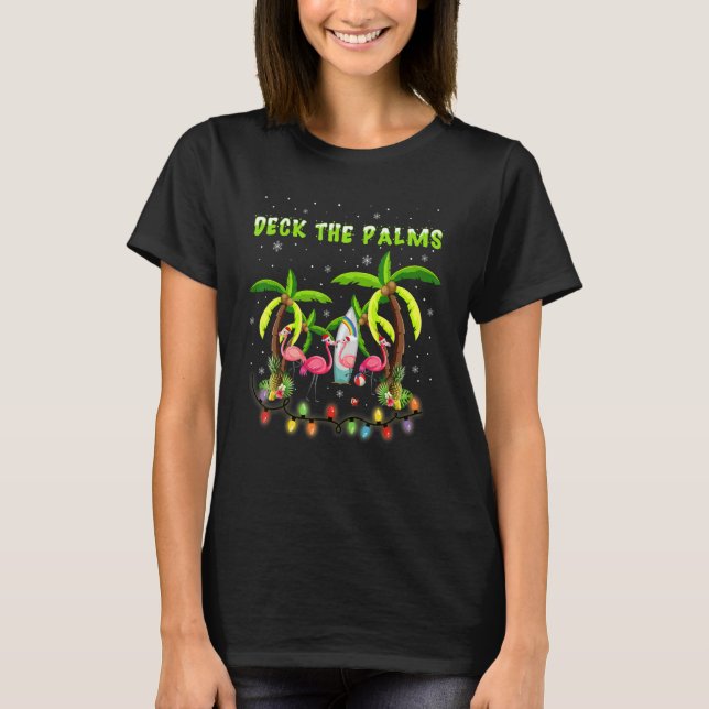 Camiseta Deck the Palms Merry Flamingo Christmas   (Frente)