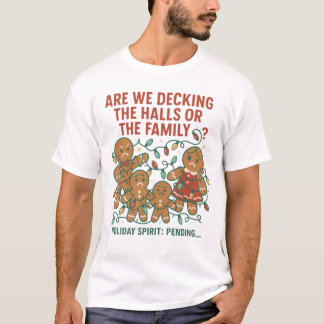 Camiseta Decking the Halls (or the Family) –Funny Christmas